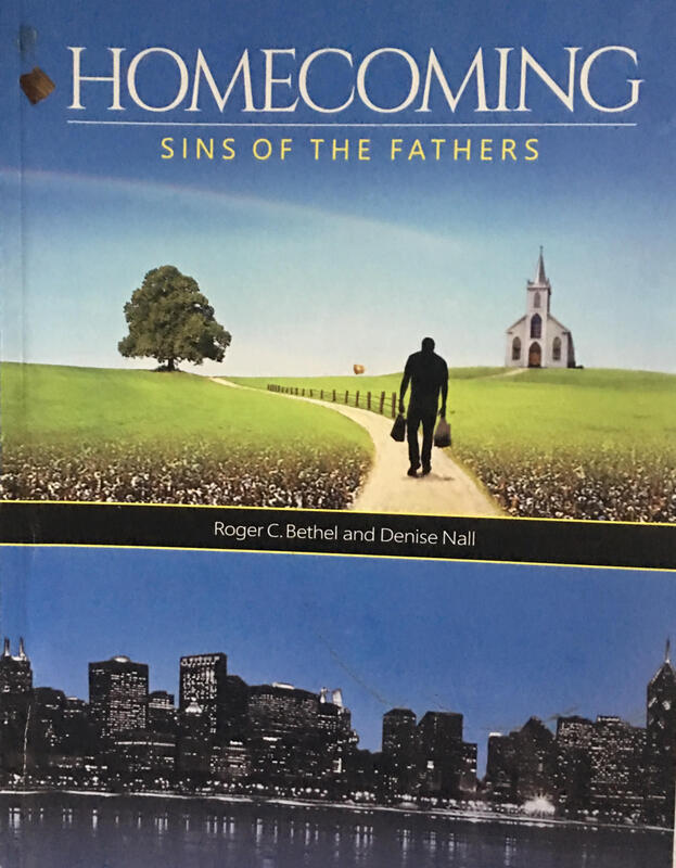HOMECOMING (Sins of the Fathers) by ROGER C. BETHEL & DENISE NALL